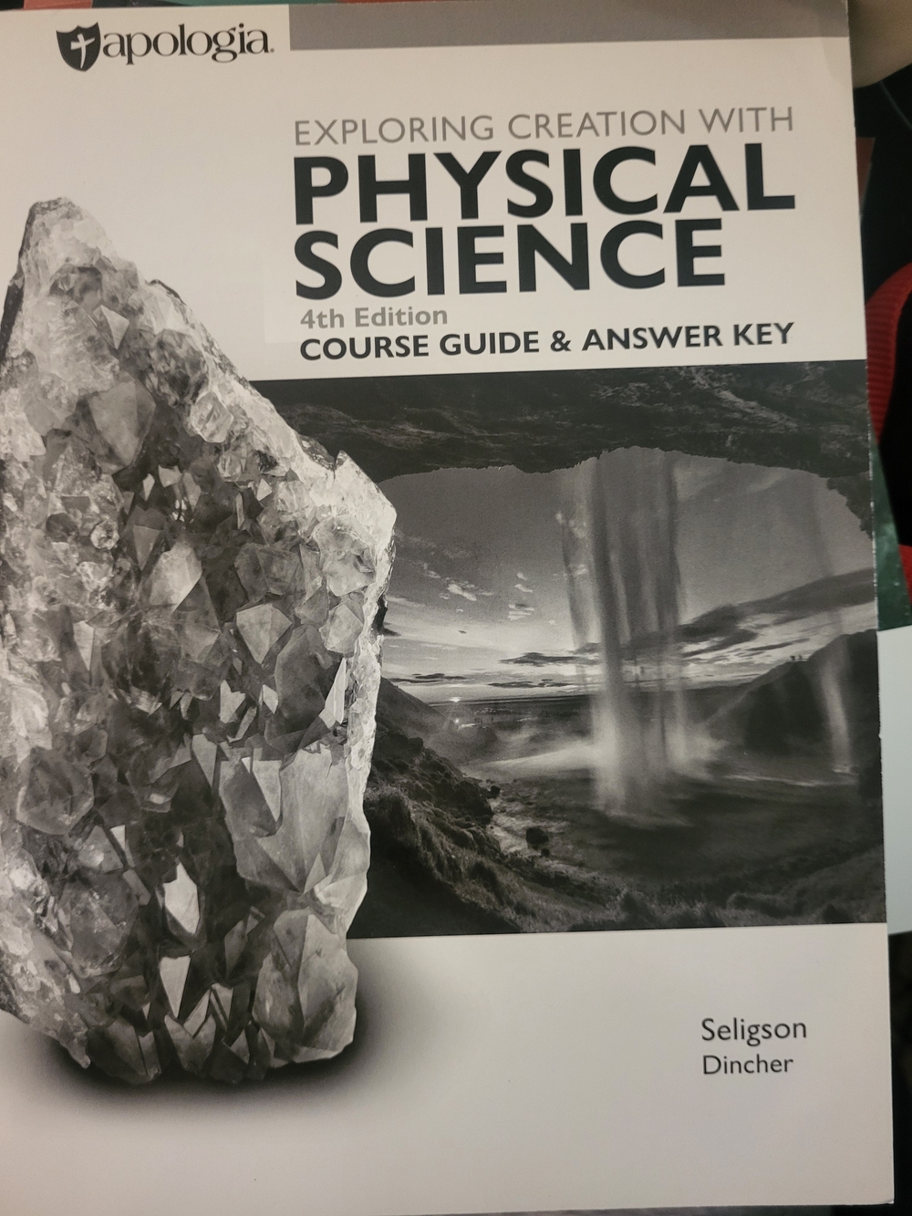 Apologia Exploring Creation With Physical Science 4th Ed. Test And Course Guide